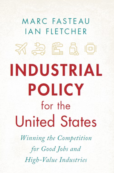 Industrial Policy for the United StatesFasteau, Marc y Fletcher, Ian