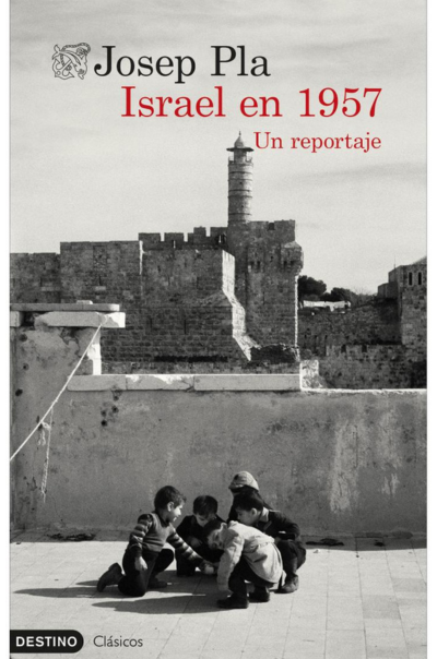 Israel en 1957. Un reportajePla, Josep.