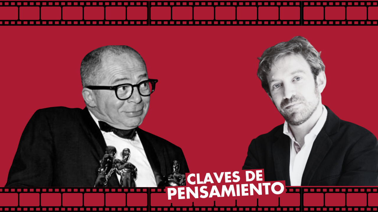 Claves de Pensamiento – «Billy Wilder y la política» de Daniel Gascón